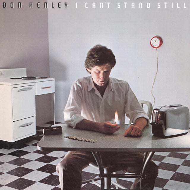 Henley, Don - I Can't Stand Still (2024 Reissue)