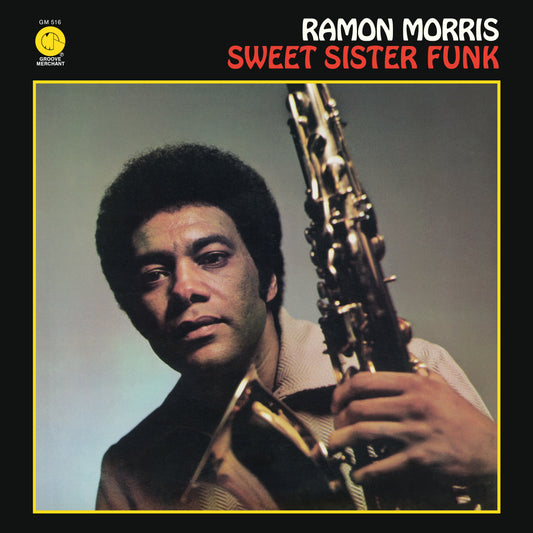 Morris, Ramon - Sweet Sister Funk (2025 Reissue)