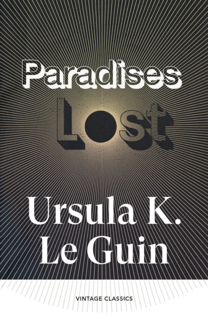 Le Guin, Ursula K. - Paradises Lost