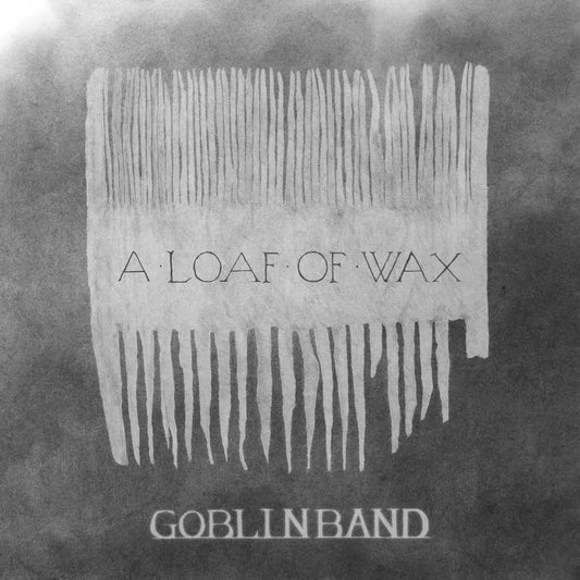 Goblin Band - A Loaf of Wax (Live from MOTH Club)