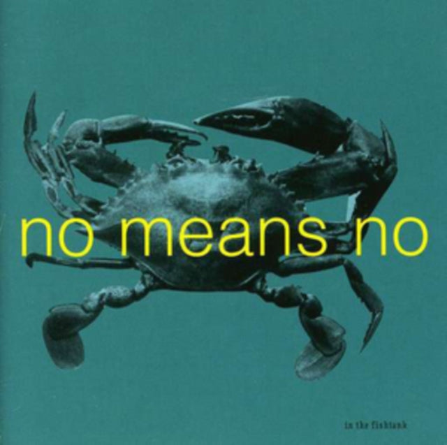 Nomeansno - In The Fishtank 1 (2025 Repress)