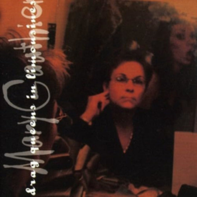Gauthier, Mary - Drag Queens In Limousines (25th Anniversary)