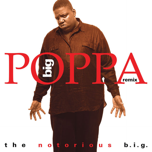 Notorious BIG, The - Big Poppa (Remix) (Black Friday 2025)