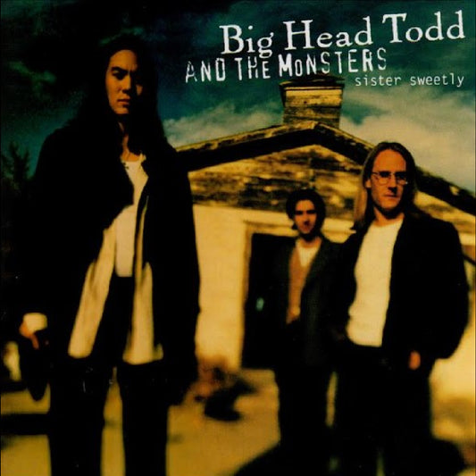 Big Head Todd and The Monsters - Sister Sweetly (Black Friday 2025)