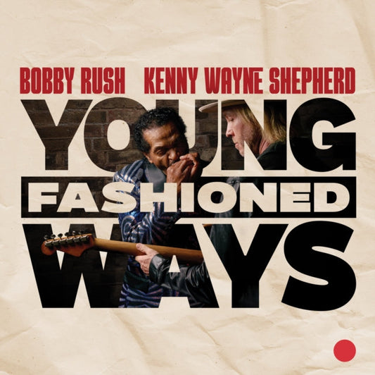 Rush, Bobby And Kenny Wayne Shepherd - Young Fashioned Ways
