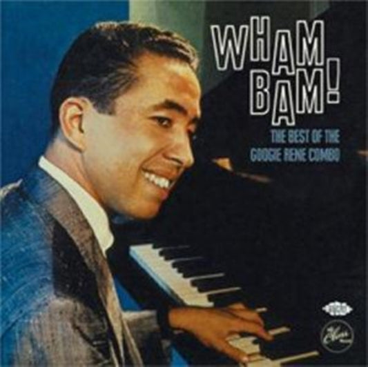 Googie Rene Combo, The - Wham Bam! The Best Of