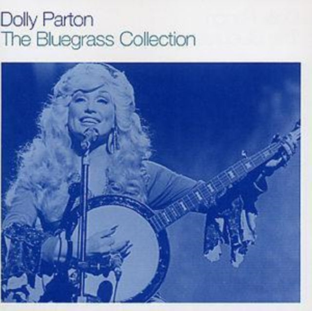 Parton, Dolly - The Bluegrass Collection