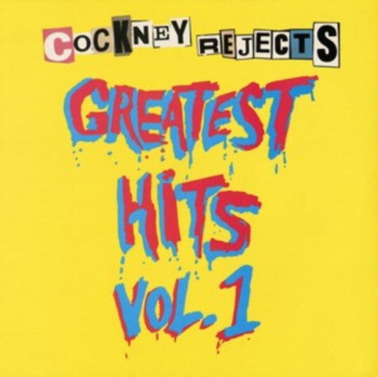 Cockney Rejects - Greatest Hits Vol. 1 (2024 Reissue)