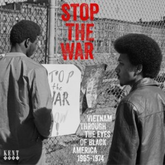 Stop The War - Vietnam Through The Eyes Of Black America 1965-1974 - Various Artists