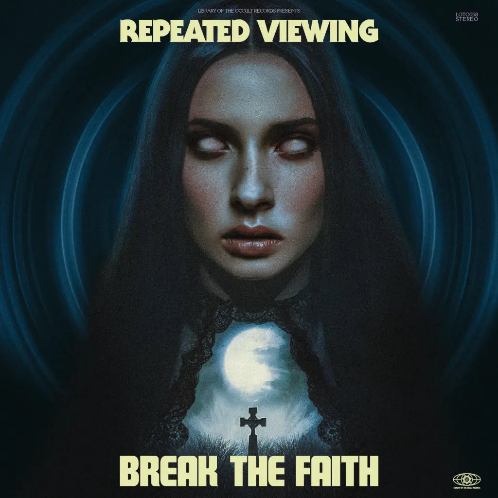 Repeated Viewing - Break the Faith