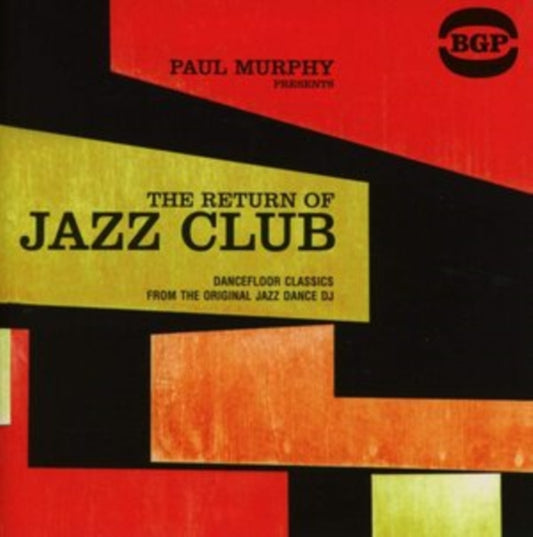 Paul Murphy Presents The Return Of Jazz Club - Paul Murphy Presents The Return Of Jazz Club