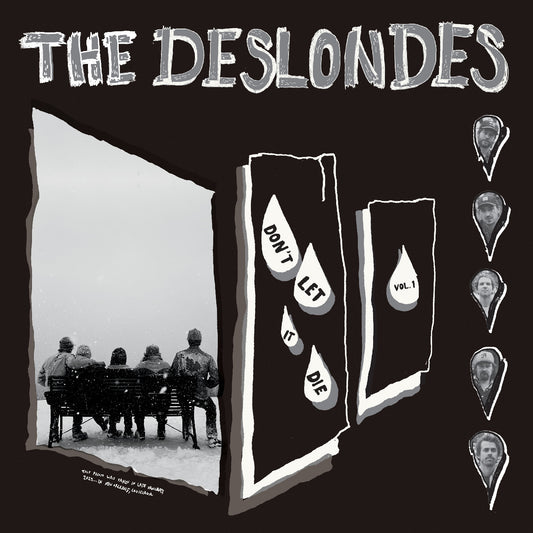 Deslondes, The - Don't Let It Die: Vol. 1