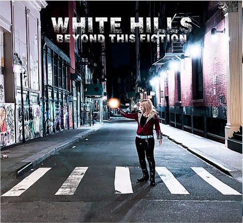 White Hills - Beyond This Fiction