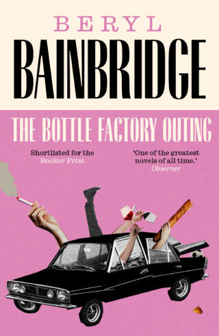 Bainbridge, Beryl - The Bottle Factory Outing