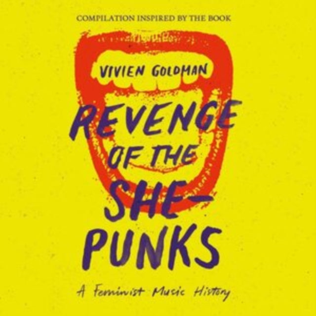 Revenge Of The She-Punks: A Feminist Music History - Various Artists