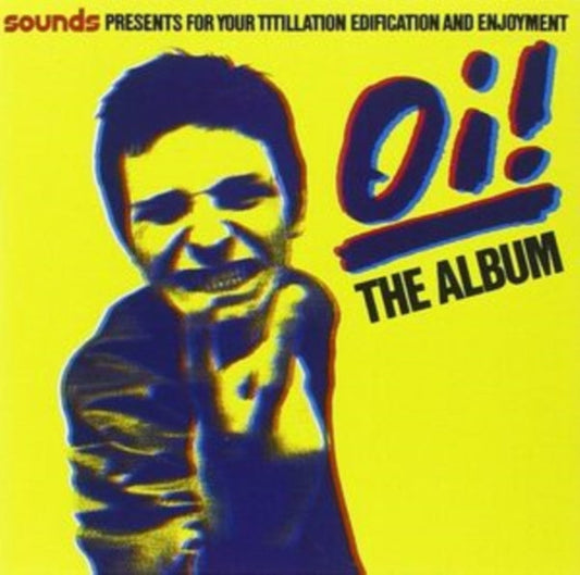 Oi! The Album - Various Artists (2024 Reissue)