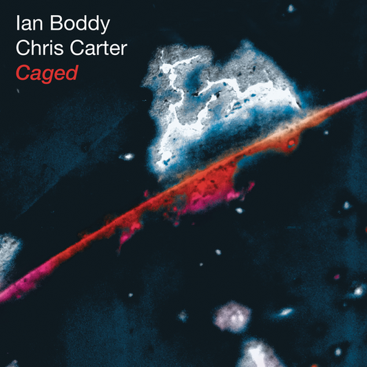 Boddy, Ian & Chris Carter - Caged (25th Anniversary Edition)