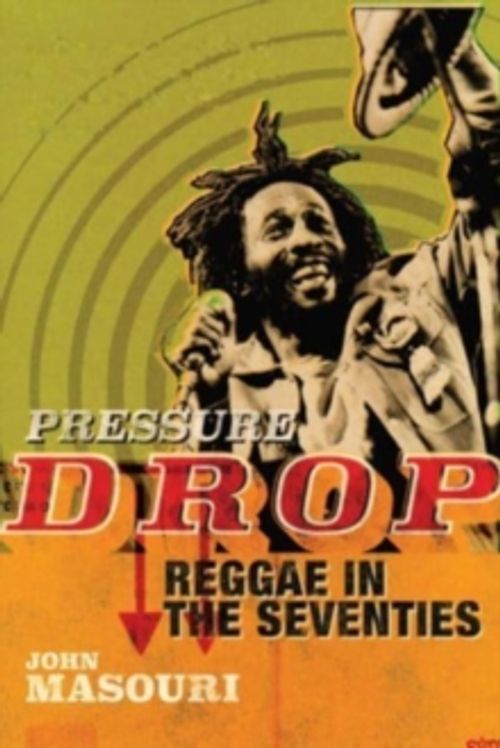 Masouri, John - Pressure Drop : Reggae In The Seventies
