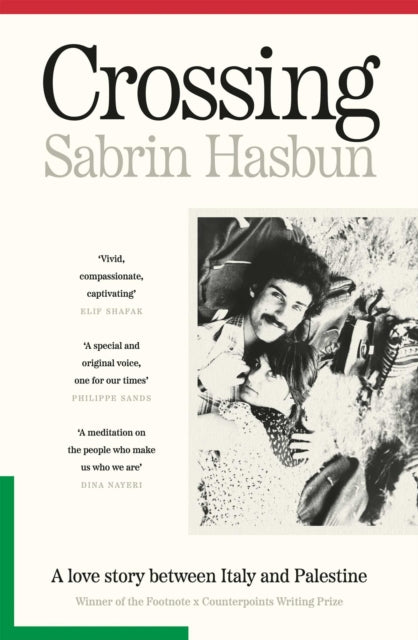 Hasbun, Sabrin - Crossing: A story of Palestinian love and resistance