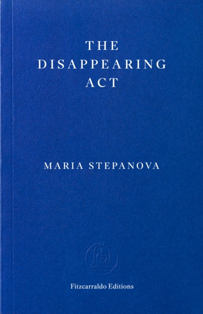 Stepanova, Maria - The Disappearing Act