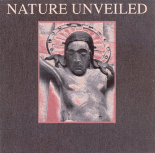 Current 93 - Nature Unveiled (2024 Reissue)