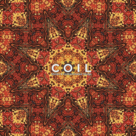 Coil - Stolen & Contaminated Songs (2025 Reissue)
