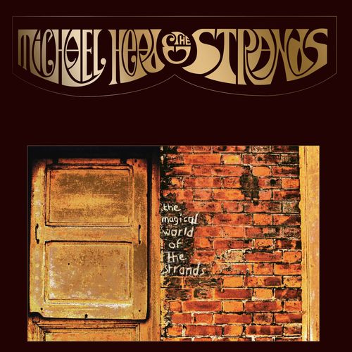 Head, Michael and The Strands - The Magical World Of The Strands (2024 Reissue)