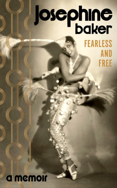Baker, Josephine - Fearless And Free