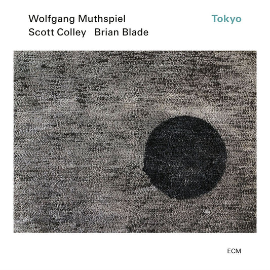 Muthspiel, Wolfgang, Scott Colley, Brian Blade - Tokyo