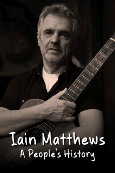 Houghton, Richard - Iain Matthews: A People’s History