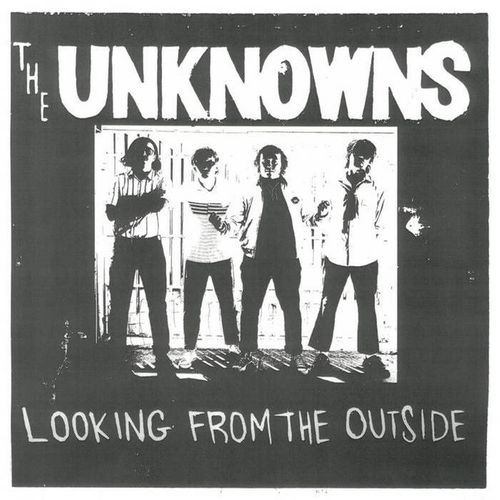 Unknowns, The - Looking From The Outside