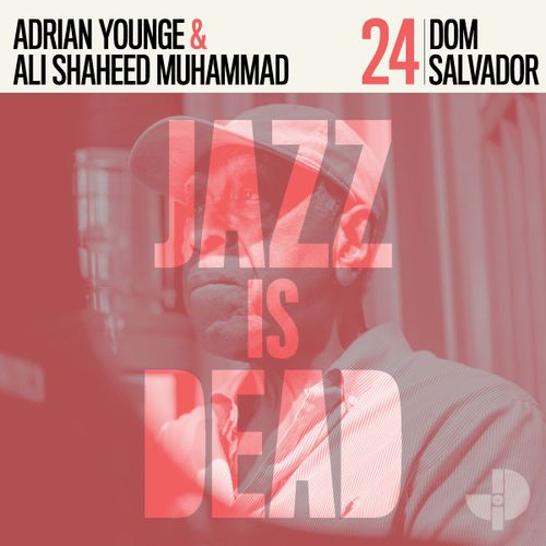 Salvador, Dom, Adrian Younge, & Ali Shaheed Muhammad - Dom Salvador Jid024