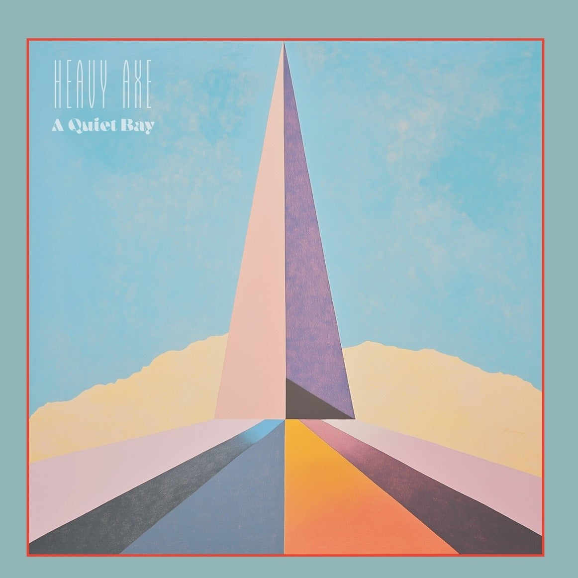Heavy Axe - A Quiet Bay