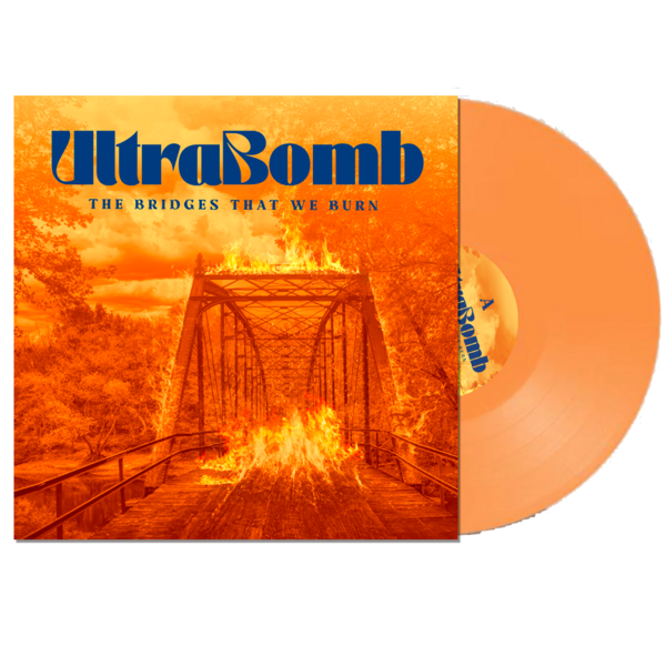 UltraBomb - The Bridges That We Burn