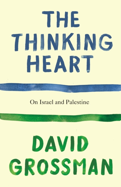 Grossman, David - The Thinking Heart
