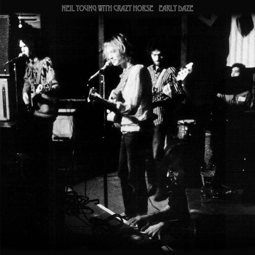 Young, Neil With Crazy Horse - Early Daze