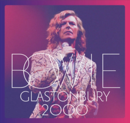 Bowie, David - Glastonbury 2000