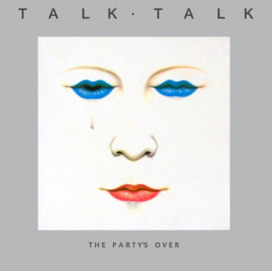 Talk Talk - The Party's Over