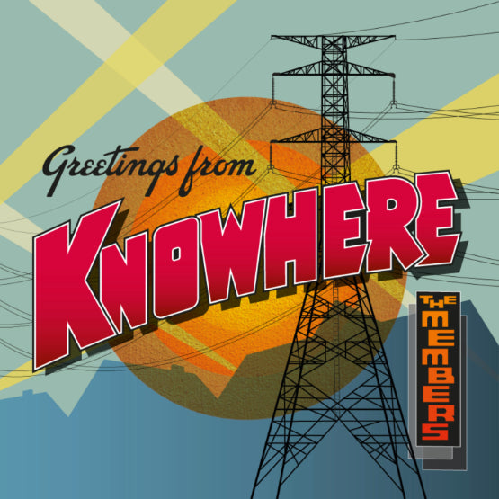 Members, The - Greetings From Knowhere (Rsd 24)