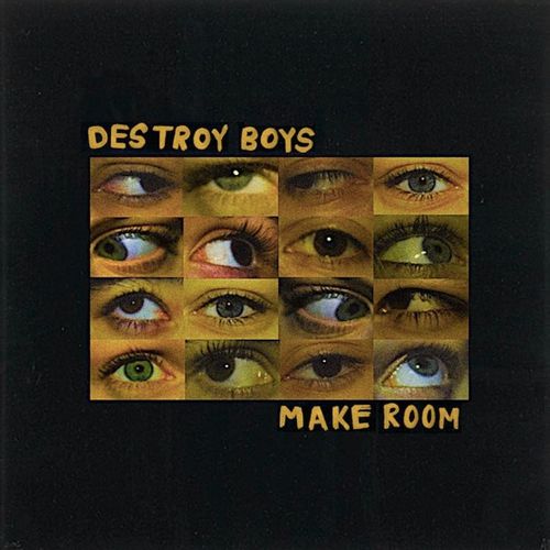 Destroy Boys - Make Room (2024 Reissue)
