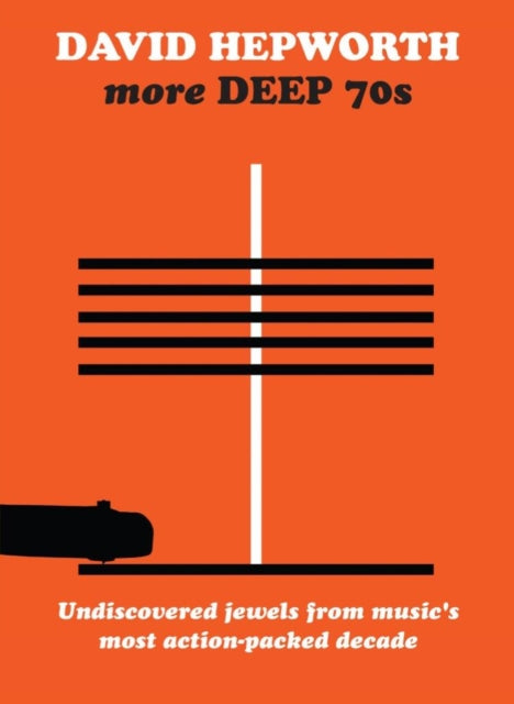 Hepworth’S, David More Deep 70S – Underrated Cuts From A Misunderstood Decade - Various Artists