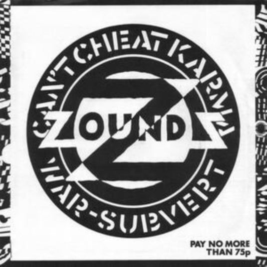 Zounds - Can't Cheat Karma / Subvert / War
