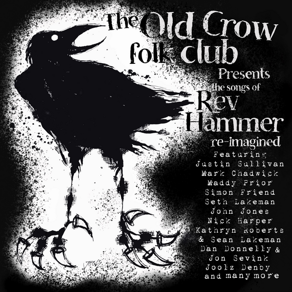 Old Crow Folk Club, The Presents The Songs Of Rev Hammer Re-Imagined - Various Artists