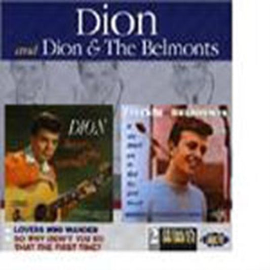 Dion/Dion And The Belmonts - Lovers Who Wander/So Why Didn't You Do That The First Time