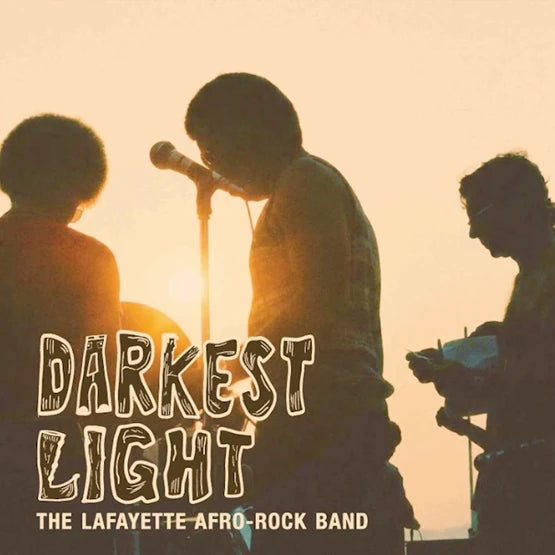Lafayette Afro-Rock Band - Darkest Light / Hihache (Black Friday 2026)