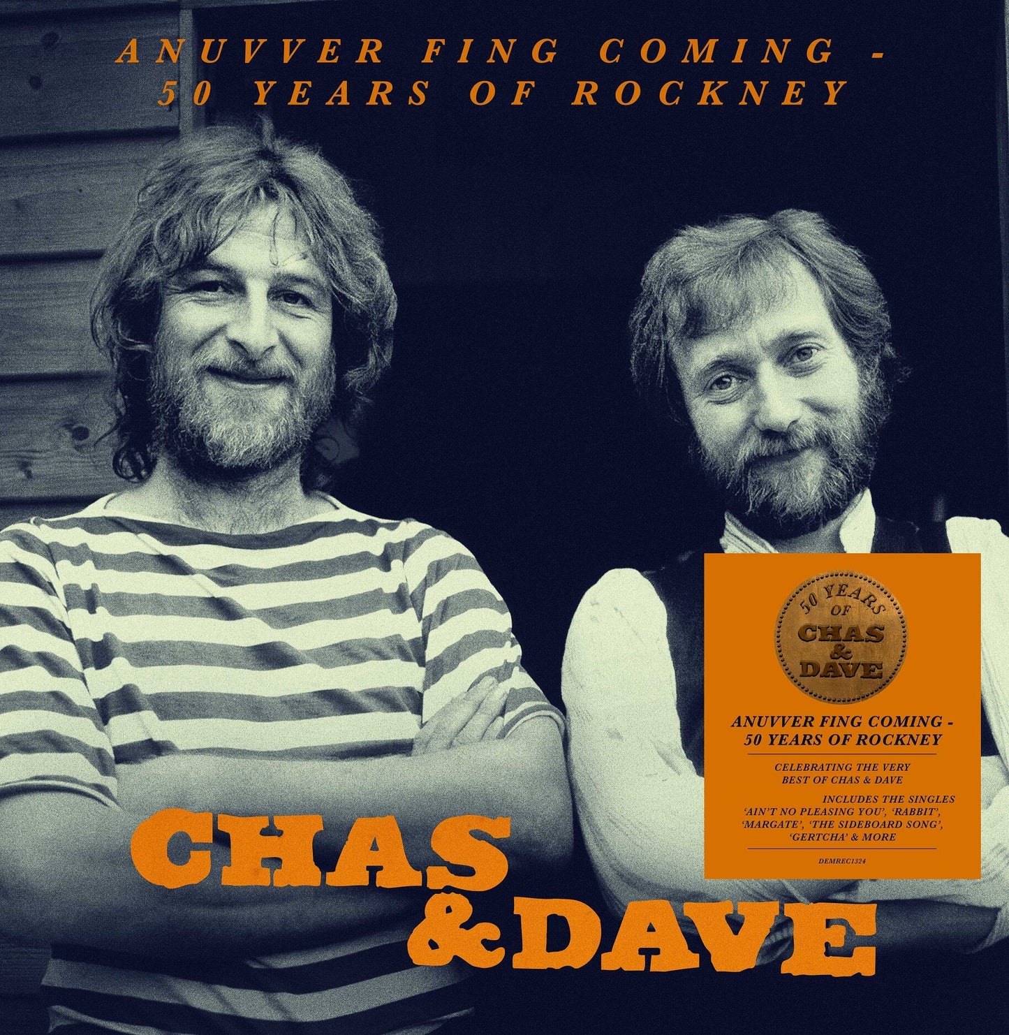 Chas & Dave - Anuvver Fing Coming - 50 Years of Rockney