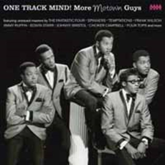One Track Mind! More Motown Guys - One Track Mind! More Motown Guys