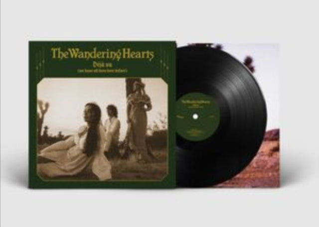 Wandering Hearts, The - Deja Vu (We Have All Been Here Before)