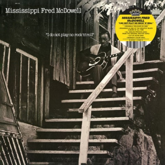 Mcdowell, Mississippi Fred - I Do Not Play No Rock ’N' Roll (2025 Reissue)