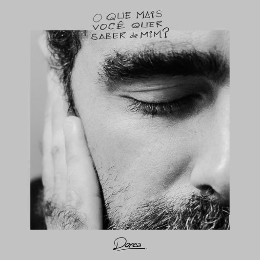 Dorea - O Que Mais Voce Quer Saber De Mim